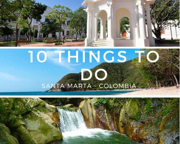 Ultimate Guide 10 Things to do in Santa Marta Magic 